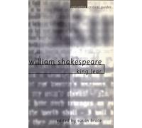 Susan Bruce William Shakespeare: King Lear (Tascabile) Columbia Critical Guides