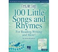 Susan Brumfield First, We Sing 100 Little Songs And Rhymes (Tascabile)