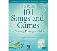 Susan Brumfield First We Sing 101 Songs & Games (Tascabile)