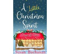 Susan Buchanan A Little Christmas Spirit (Tascabile) Christmas Spirit