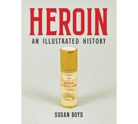Susan C.A Boyd Heroin (Tascabile)