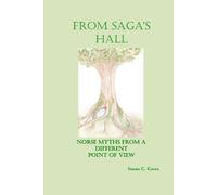 Susan C. Eaves From Saga's Hall: Norse Myths from a Different Point (Tascabile)