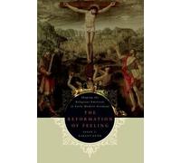 Susan C. Karant-Nunn The Reformation of Feeling (Tascabile)