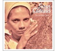 Susan Cadogan The Girl Who Cried/Chemistry of Love (CD) Album Digipak