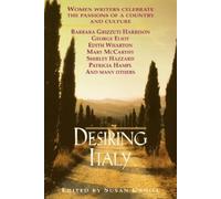Susan Cahill Desiring Italy (Tascabile)