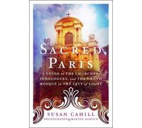 Susan Cahill Sacred Paris (Tascabile)