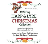 Susan Call Hutchison 12 String HARP & LYRE CHRISTMAS Collection (Tascabile)