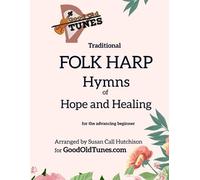 Susan Call Hutchison Traditional FOLK HARP Hymns of Hope and Healing (Tascabile)