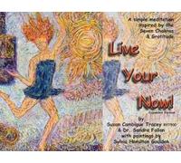 Susan Cambigue Tracey Live Your Now (Tascabile)