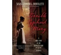 Susan Campbell Bartoletti Terrible Typhoid Mary (Tascabile)