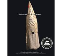 Susan Campbell Bartoletti They Called Themselves the K.K.K. (Tascabile)