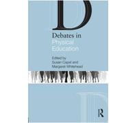 Susan Capel Debates in Physical Education (Tascabile)