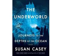Susan Casey The Underworld (Tascabile)