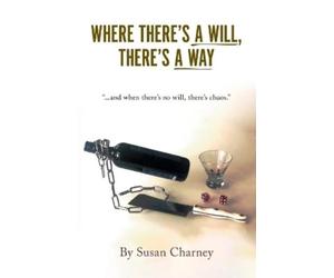 Susan Charney Where There's a Will, There's a Way (Tascabile)