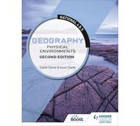 Susan Clarke Ca National 4 & 5 Geography: Physical Environments, Sec (Tascabile)