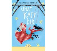 Susan Coolidge What Katy Did (Tascabile)