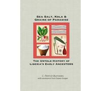 Susan Cooper C Patrick Burrowes Sea Salt, Kola & Grains of Paradise (Tascabile)