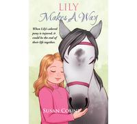 Susan Count Lily Makes A Way (Copertina rigida) Dream Pony Riders