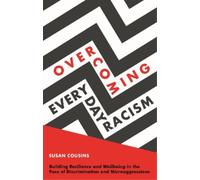 Susan Cousins Overcoming Everyday Racism (Tascabile)