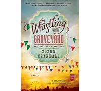 Susan Crandall Whistling Past the Graveyard (Tascabile)