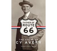 Susan Croce Kelly Father of Route 66 (Copertina rigida)