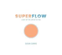 Susan Currie Superflow (Tascabile)