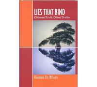 Susan D. Blum Lies That Bind (Copertina rigida)