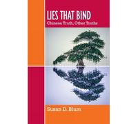 Susan D. Blum Lies That Bind (Tascabile)