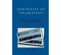 Susan D. Blum Portraits of 'Primitives' (Tascabile)