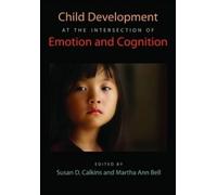 Susan D. Calkin Child Development at the Intersection of Emot (Copertina rigida)