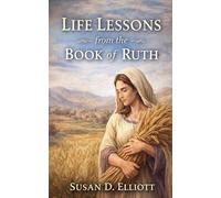 Susan D Elliott Life Lessons from the Book of Ruth (Tascabile)