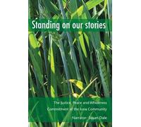 Susan Dale Standing on Our Stories (Tascabile)