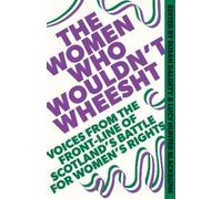 Susan Dalgety Lucy Hunter Blackb The Women Who Wouldn't Whee (Copertina rigida)