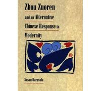 Susan Daruvala Zhou Zuoren and an Alternative Chinese Respons (Copertina rigida)