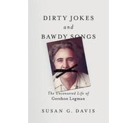 Susan Davis Dirty Jokes and Bawdy Songs (Copertina rigida)