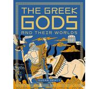 Susan Deacy The Greek Gods and Their Worlds (Copertina rigida)