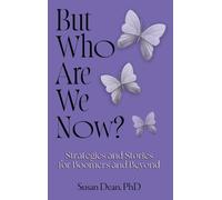 Susan Dean But Who Are We Now? (Copertina rigida)
