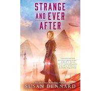 Susan Dennard Strange and Ever After (Tascabile)