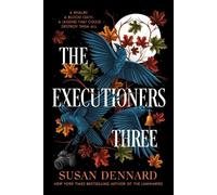 Susan Dennard The Executioners Three (Tascabile)