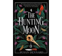 Susan Dennard The Hunting Moon (Tascabile) Luminaries