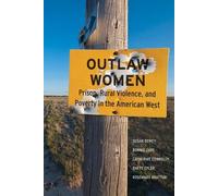 Susan Dewey Catherine Connolly Bonnie Zare Rhett Outlaw Women (Copertina rigida)