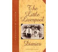 Susan Diane Liverpool The Little Liverpool Diaries (Tascabile)