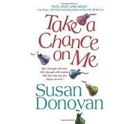 Susan Donovan Take a Chance on Me (Tascabile)