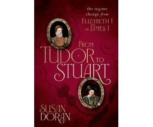 Susan Doran From Tudor to Stuart (Copertina rigida)