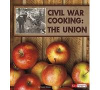 Susan Dosier Civil War Cooking: The Union (Copertina rigida)