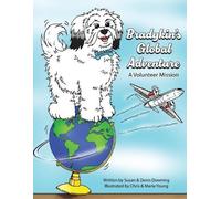 Susan Downing Denis Downing Bradykin's Global Adventure (Tascabile) Bradykin