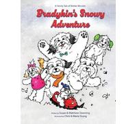 Susan Downing Matthew Downing Bradykin's Snowy Adventure (Tascabile) Bradykin
