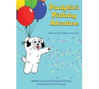 Susan Downing Megan Downing Bradykin's Birthday Adventure (Copertina rigida)