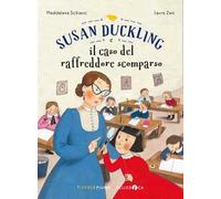 Susan Duckling e il caso del raffreddore scomparso