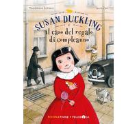 Susan Duckling e il caso del regalo di compleanno